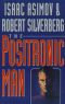 [Robot 0.6] • The Positronic Man